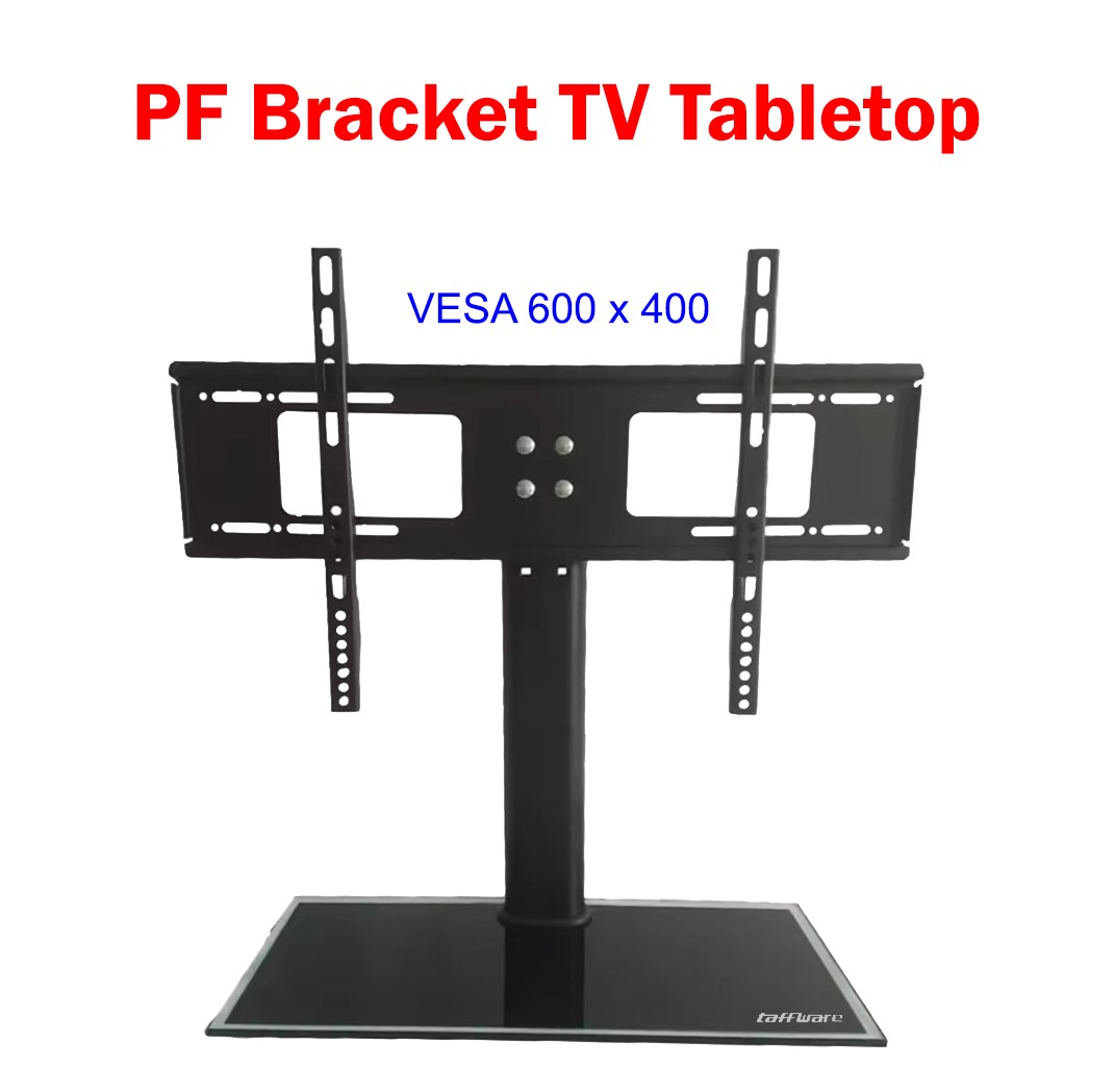 Taffware Bracket TV Tabletop Adjustable VESA 600x400 for 32-55 Inch TV - KM-606